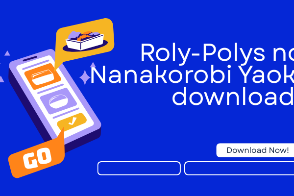 Roly-Polys no Nanakorobi Yaoki download